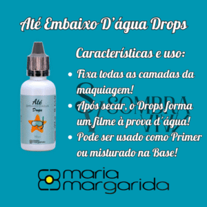 Até Embaixo D’água Drops Fixador de Maquiagem em Gotas Maria Margarida